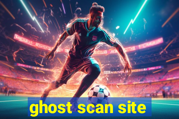 ghost scan site